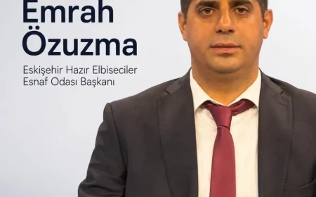 Eskişehir Hazır Elbiseciler Esnaf Odası Başkanı Emrah Özuzma: “Esnaf teşkilatı algıyla değil, tecrübe ve samimiyetle güçlenir”